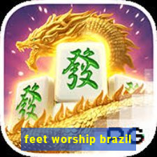 feet worship brazil